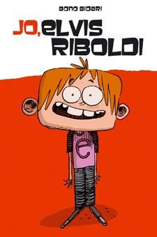 JO ELVIS RIBOLDI (JO, ELVIS RIBOLDI 1) | 9788424636845 | BIDARI, BONO | Llibreria Drac - Librería de Olot | Comprar libros en catalán y castellano online