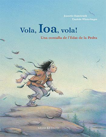 VOLA IOA VOLA | 9788426139191 | RANDERATH, JEANETTE | Llibreria Drac - Librería de Olot | Comprar libros en catalán y castellano online