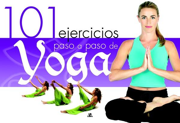 101 EJERCIOS PASO A PASO DE YOGA | 9788466216388 | MARTINEZ, ESTEFANIA | Llibreria Drac - Llibreria d'Olot | Comprar llibres en català i castellà online