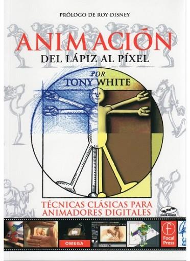 ANIMACION DEL LAPIZ AL PIXEL | 9788428214643 | WHITE, TONY | Llibreria Drac - Llibreria d'Olot | Comprar llibres en català i castellà online