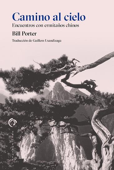 CAMINO AL CIELO | 9788412847604 | PORTER, BILL | Llibreria Drac - Llibreria d'Olot | Comprar llibres en català i castellà online