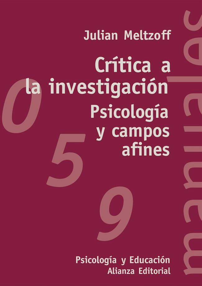 CRITICA A INVESTIGACION. PSICOLOGIA Y CAMPOS AFINES | 9788420686646 | MELTZOFF, JULIAN | Llibreria Drac - Llibreria d'Olot | Comprar llibres en català i castellà online