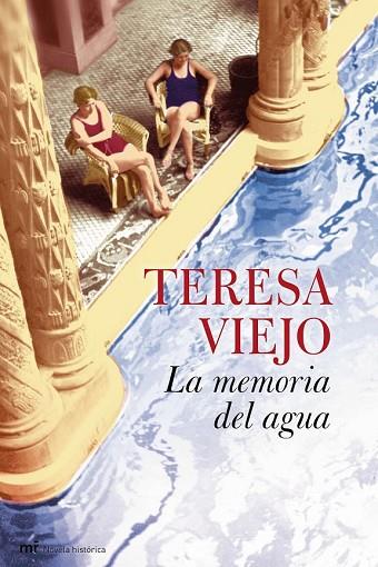 MEMORIA DEL AGUA, LA | 9788427035690 | VIEJO, TERESA | Llibreria Drac - Llibreria d'Olot | Comprar llibres en català i castellà online