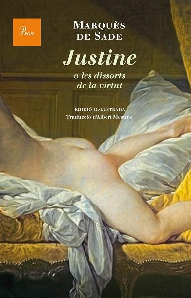 JUSTINE O LES DISSORTS DE LA VIRTUT | 9788475885308 | MARQUÉS DE SADE | Llibreria Drac - Llibreria d'Olot | Comprar llibres en català i castellà online