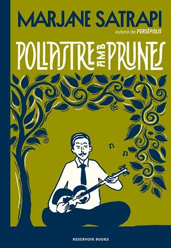 POLLASTRE AMB PRUNES | 9788417910648 | SATRAPI, MARJANE | Llibreria Drac - Llibreria d'Olot | Comprar llibres en català i castellà online