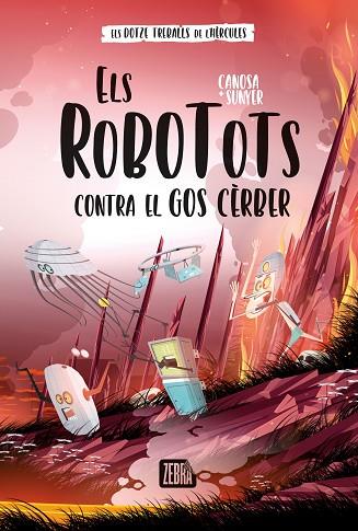 ROBOTOTS CONTRA EL GOS CÈRBER, ELS (ELS ROBOTOTS 4) | 9788419659736 | CANOSA, ORIOL | Llibreria Drac - Librería de Olot | Comprar libros en catalán y castellano online