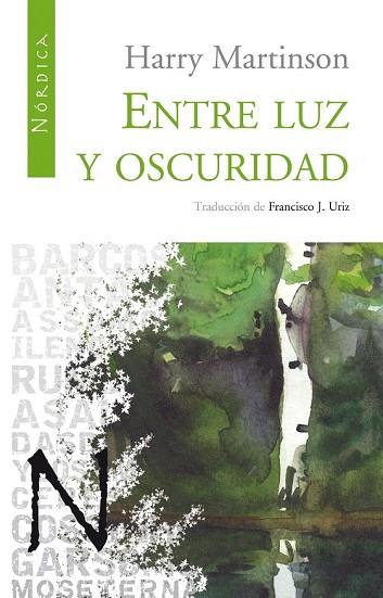 ENTRE LUZ Y OSCURIDAD | 9788493669553 | MARTINSON, HARRY | Llibreria Drac - Librería de Olot | Comprar libros en catalán y castellano online