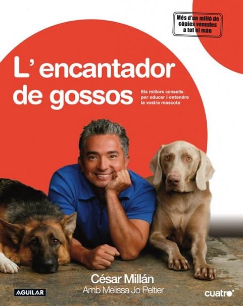 ENCANTADOR DE GOSSOS, L' | 9788403099791 | MILLAN, CESAR | Llibreria Drac - Librería de Olot | Comprar libros en catalán y castellano online