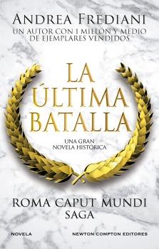 ÚLTIMA BATALLA, LA (ROMA CAPUT MUNDI 3) | 9788410080072 | FREDIANI, ANDREA | Llibreria Drac - Llibreria d'Olot | Comprar llibres en català i castellà online