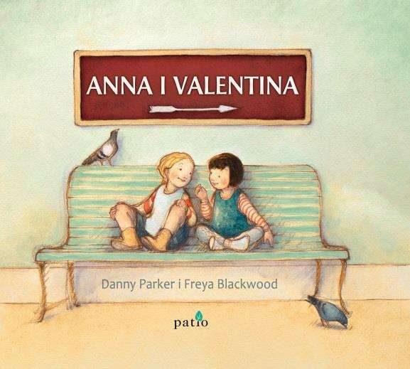 ANNA I VALENTINA | 9788417002183 | PARKER, DANNY; BLACKWOOD, FREYA | Llibreria Drac - Llibreria d'Olot | Comprar llibres en català i castellà online