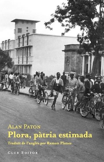 PLORA PATRIA ESTIMADA | 9788473291576 | PATON, ALAN | Llibreria Drac - Llibreria d'Olot | Comprar llibres en català i castellà online