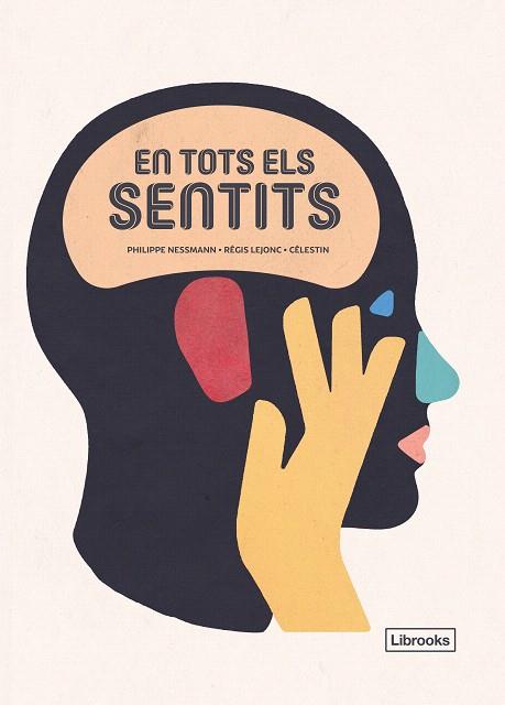 EN TOTS ELS SENTITS | 9788494983245 | NESSMANN, PHILIPPE; LEJONC, RÉGIS; CÉLESTIN | Llibreria Drac - Llibreria d'Olot | Comprar llibres en català i castellà online