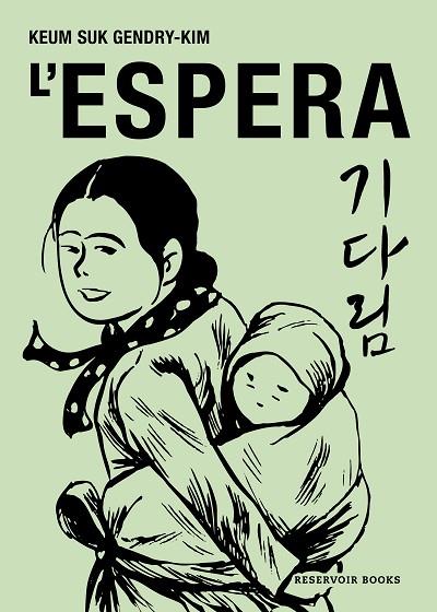 ESPERA, L' | 9788419940575 | GENDRYKIM, KEUM SUK | Llibreria Drac - Librería de Olot | Comprar libros en catalán y castellano online