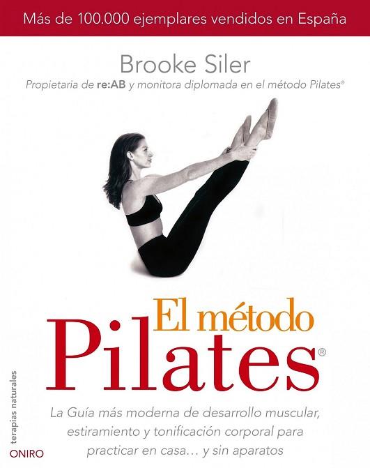 METODO PILATES | 9788497544832 | SILER, BROOKE | Llibreria Drac - Llibreria d'Olot | Comprar llibres en català i castellà online