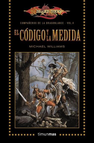 CODIGO Y LA MEDIDA, EL (VOLUMEN 4) | 9788448006860 | WILLIAMS, MICHAEL | Llibreria Drac - Librería de Olot | Comprar libros en catalán y castellano online