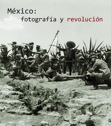 MEXICO FOTOGRAFIA Y REVOLUCION | 9788497856164 | AA. VV. | Llibreria Drac - Llibreria d'Olot | Comprar llibres en català i castellà online