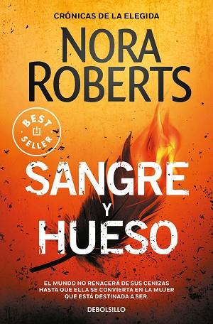 SANGRE Y HUESO (CRÓNICAS DE LA ELEGIDA 2) | 9788466354929 | ROBERTS, NORA | Llibreria Drac - Llibreria d'Olot | Comprar llibres en català i castellà online