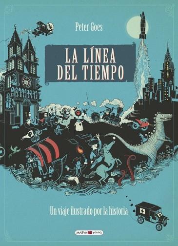 LÍNEA DEL TIEMPO, LA | 9788416690053 | GOES, PETER | Llibreria Drac - Librería de Olot | Comprar libros en catalán y castellano online