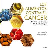 ALIMENTOS CONTRA EL CANCER, LOS | 9788498673159 | BELIVEAU, RICHARD; GINGAS, DENIS | Llibreria Drac - Librería de Olot | Comprar libros en catalán y castellano online