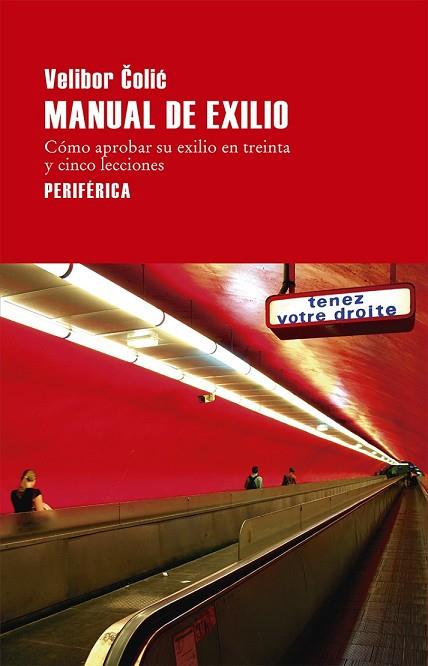 MANUAL DE EXILIO | 9788416291441 | COLIC, VELIBOR | Llibreria Drac - Llibreria d'Olot | Comprar llibres en català i castellà online