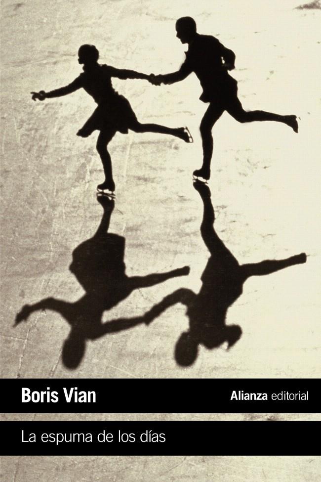 ESPUMA DE LOS DÍAS, LA | 9788420688114 | VIAN, BORIS | Llibreria Drac - Llibreria d'Olot | Comprar llibres en català i castellà online