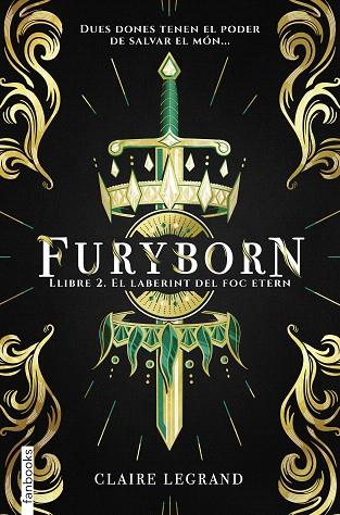 LABERINT DEL FOC ETERN, EL (FURYBORN 2) | 9788417515508 | LEGRAND, CLAIRE | Llibreria Drac - Llibreria d'Olot | Comprar llibres en català i castellà online