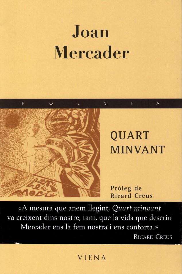 QUART MINVANT | 9788483305041 | MERCADER, JOAN | Llibreria Drac - Librería de Olot | Comprar libros en catalán y castellano online