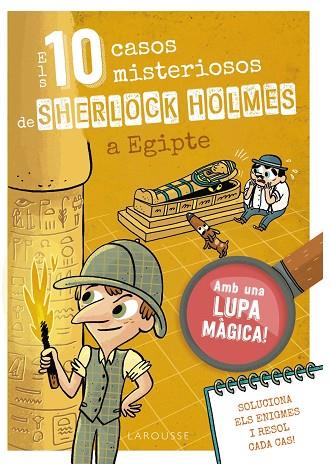 10 CASOS MISTERIOSOS DE SHERLOCK HOLMES A EGIPTE | 9788410124691 | LEBRUN, SANDRA | Llibreria Drac - Llibreria d'Olot | Comprar llibres en català i castellà online