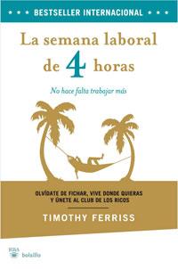 SEMANA LABORAL DE 4 HORAS, LA | 9788498676792 | FERRISS, TIMOTHY | Llibreria Drac - Librería de Olot | Comprar libros en catalán y castellano online