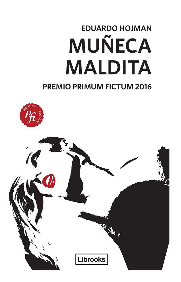 MUÑECA MALDITA | 9788494456978 | HOJMAN, EDUARDO | Llibreria Drac - Librería de Olot | Comprar libros en catalán y castellano online