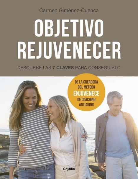 OBJETIVO REJUVENECER | 9788416449224 | GIMENEZ-CUENCA, CARMEN | Llibreria Drac - Librería de Olot | Comprar libros en catalán y castellano online