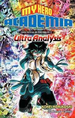 MY HERO ACADEMIA ULTRA ANALYSIS | 9788491747291 | HORIKOSHI, KOHEI | Llibreria Drac - Llibreria d'Olot | Comprar llibres en català i castellà online