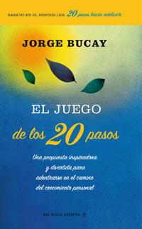 JUEGO DE LOS 20 PASOS, EL | 9788498673470 | BUCAY, JORGE | Llibreria Drac - Llibreria d'Olot | Comprar llibres en català i castellà online