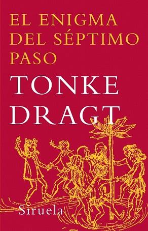 ENIGMA DEL SEPTIMO PASO, EL | 9788498410518 | DRAGT, TONKE | Llibreria Drac - Llibreria d'Olot | Comprar llibres en català i castellà online