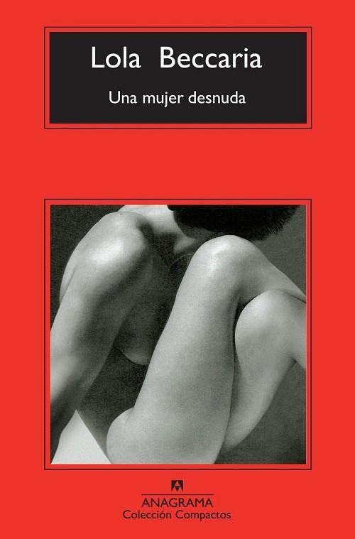 MUJER DESNUDA, UNA | 9788433977144 | BECCARIA, LOLA | Llibreria Drac - Librería de Olot | Comprar libros en catalán y castellano online