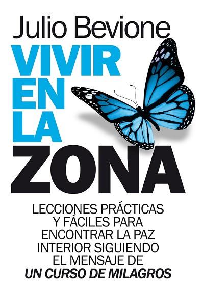 VIVIR EN LA ZONA | 9788417057299 | BEVIONE, JULIO | Llibreria Drac - Librería de Olot | Comprar libros en catalán y castellano online