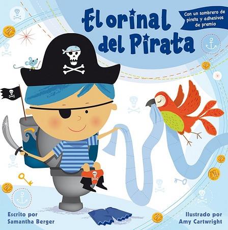 ORINAL DEL PIRATA, EL (PICARONA) | 9788416117215 | BERGER, SAMANTHA | Llibreria Drac - Llibreria d'Olot | Comprar llibres en català i castellà online