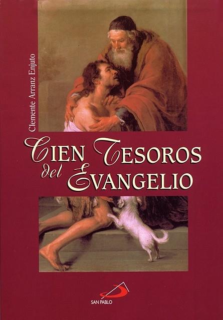 CIEN TESOROS DEL EVANGELIO | 9788428524629 | ARRANZ ENJUTO, CLEMENTE | Llibreria Drac - Llibreria d'Olot | Comprar llibres en català i castellà online