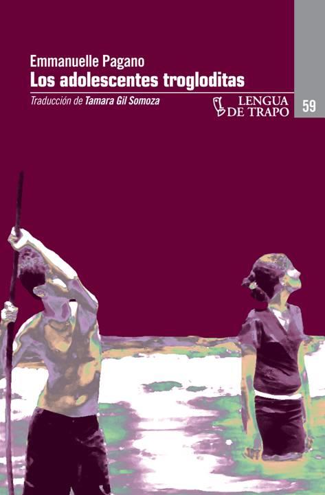 ADOLESCENTES TROGLODITAS, LOS | 9788483811054 | PAGANO, EMMANUELLE | Llibreria Drac - Llibreria d'Olot | Comprar llibres en català i castellà online