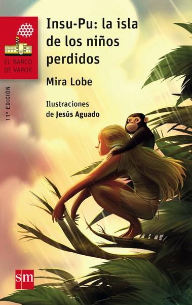 INSU-PU: LA ISLA DE LOS NIÑOS PERDIDO | 9788467577891 | LOBE, MIRA | Llibreria Drac - Llibreria d'Olot | Comprar llibres en català i castellà online