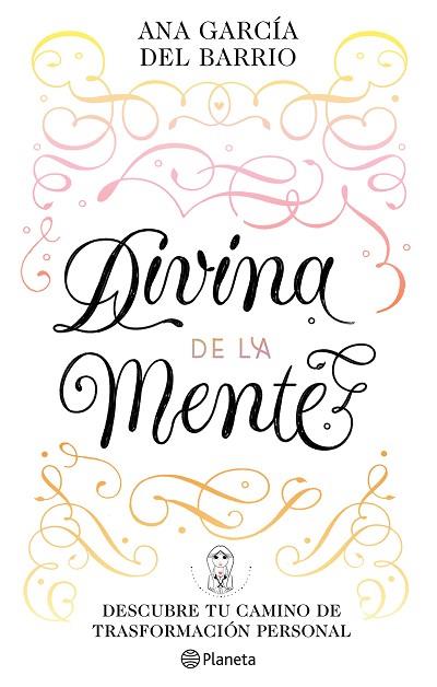 DIVINA DE LA MENTE | 9788408242291 | GARCÍA DEL BARRIO, ANA | Llibreria Drac - Llibreria d'Olot | Comprar llibres en català i castellà online