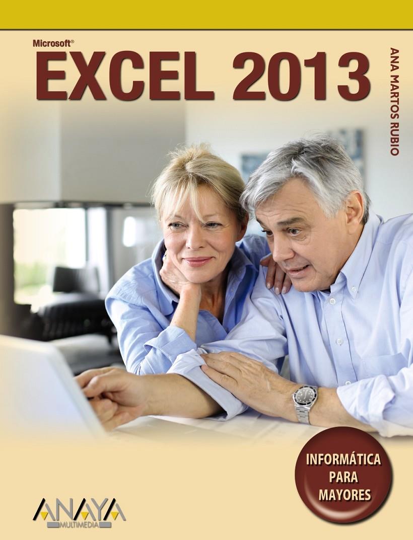 EXCEL 2013 | 9788441533585 | MARTOS RUBIO, ANA | Llibreria Drac - Librería de Olot | Comprar libros en catalán y castellano online