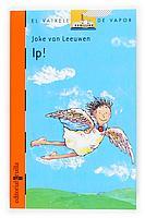 IP! | 9788466109529 | LEEUWEN, JOKE VAN | Llibreria Drac - Librería de Olot | Comprar libros en catalán y castellano online