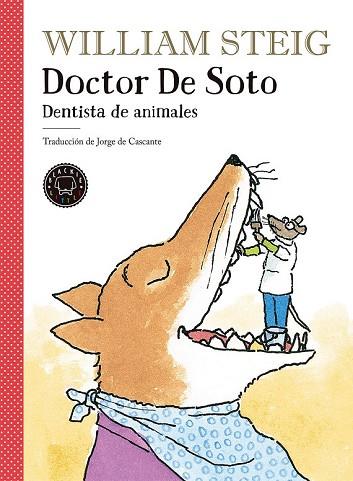 DOCTOR DE SOTO. DENTISTA DE ANIMALES | 9788417059248 | STEIG, WILLIAM | Llibreria Drac - Llibreria d'Olot | Comprar llibres en català i castellà online