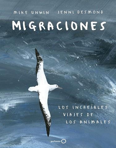 MIGRACIONES | 9788408183228 | UNWIN, MIKE; DESMOND, JENNI | Llibreria Drac - Llibreria d'Olot | Comprar llibres en català i castellà online