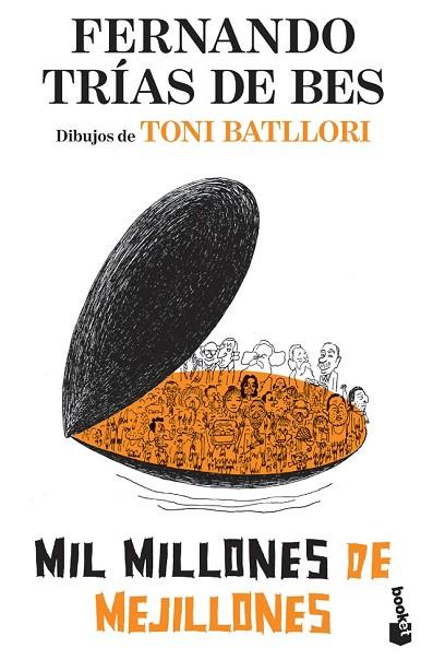 MIL MILLONES DE MEJILLONES | 9788484609339 | TRIAS DE BES, FERNANDO | Llibreria Drac - Librería de Olot | Comprar libros en catalán y castellano online