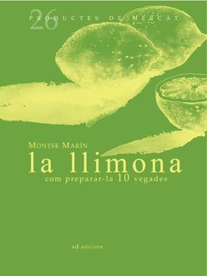 LLIMONA, LA | 9788493657819 | MARIN, MONTSE | Llibreria Drac - Librería de Olot | Comprar libros en catalán y castellano online