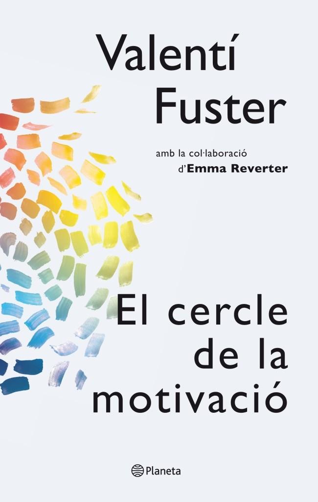 CERCLE DE LA MOTIVACIÓ, EL | 9788497082563 | FUSTER, VALENTI | Llibreria Drac - Librería de Olot | Comprar libros en catalán y castellano online