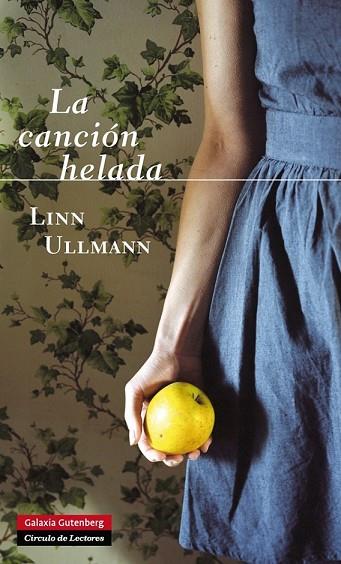 CANCIÓN HELADA, LA | 9788415472971 | ULLMANN, LINN | Llibreria Drac - Llibreria d'Olot | Comprar llibres en català i castellà online