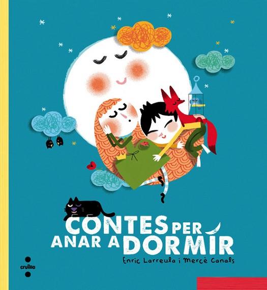 CONTES PER ANAR A DORMIR | 9788466137706 | LARREULA, ENRIC | Llibreria Drac - Librería de Olot | Comprar libros en catalán y castellano online